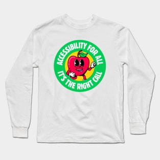 Accessibility For All, It's the Right Call - Cute Apple Vintage Cartoon Long Sleeve T-Shirt